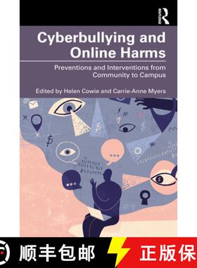【3-4周达】Cyberbullying and Online Harms: Preventions and Interventions from Community to Campus [9781032193090]