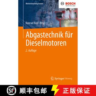 【3-4周达】Abgastechnik fuer Dieselmotoren (2. Auflage 2023) (2. Auflage 2023) (2. Auflage 2023) (2. ... [9783658387211]