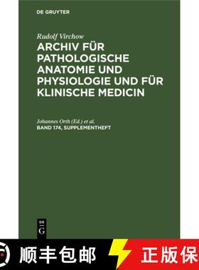 预订 Archiv für pathologische Anatomie und Physiologie und für klinische Medicin Archiv für pathol... [9783112387672]