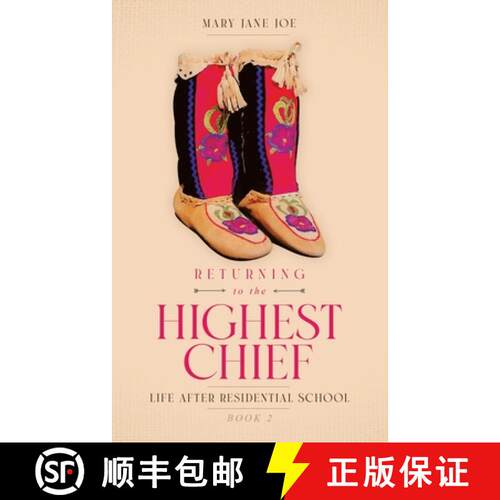 【3-4周达】Returning to the Highest Chief: Life after Residential School [9781779620095]