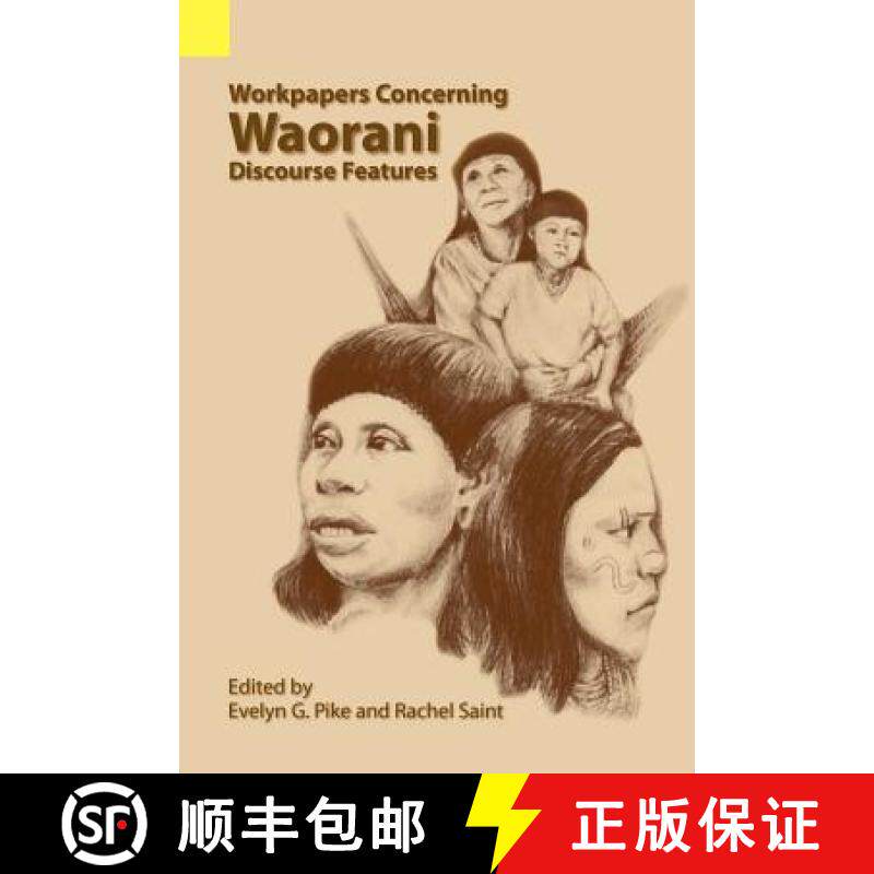 【3-4周达】Workpapers Concerning Waorani Discourse Features [9780883126257]