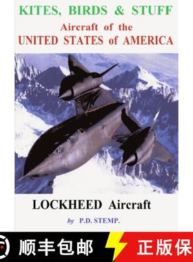 【3-4周达】Kites, Birds & Suff  -  Aircraft of the UNITED STATES of AMERICA  -   LOCKHEED Aircraft [9781326100261]