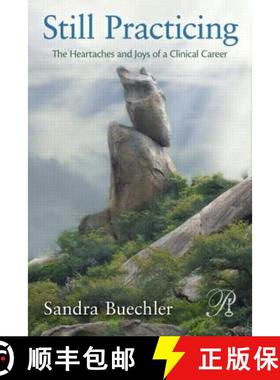 【3-4周达】Still Practicing : The Heartaches and Joys of a Clinical Career [9780415879132]