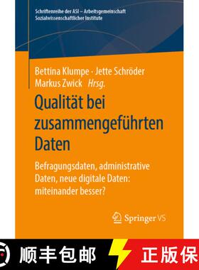 【3-4周达】Qualität bei zusammengeführten Daten: Befragungsdaten, administrative Daten, neue digita... [9783658310080]