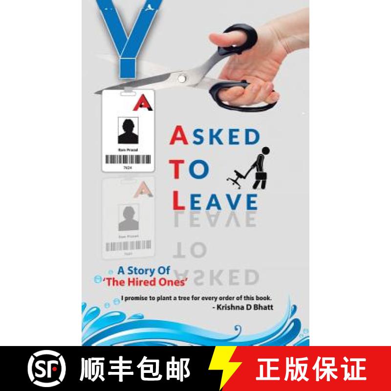 【2-3周达】Asked to Leave: A Story Of 'The Hired Ones' [9781482889482]