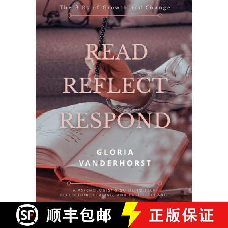 预订 Read, Reflect, Respond - The 3 Rs of Growth and Change [9781633023031]