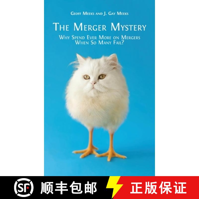 【2-3周达】The Merger Mystery: Why Spend Ever More on Mergers When so Many Fail? [9781800647800]