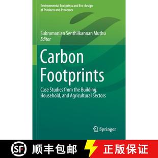 【3-4周达】Carbon Footprints : Case Studies from the Building, Household, and Agricultural Sectors [9789811379185]