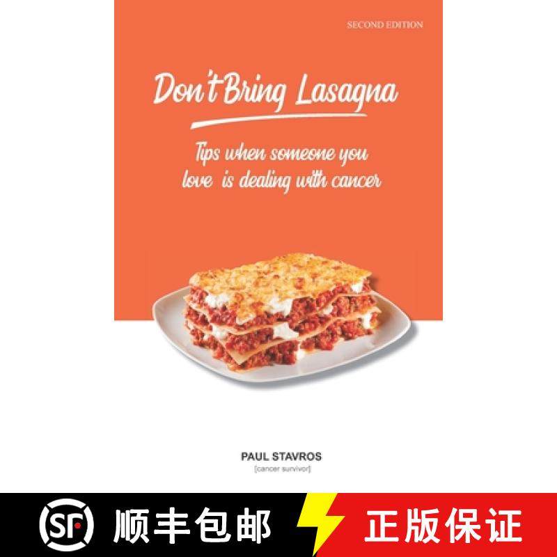 预订 Don't Bring Lasagna: Tips when somone you love is dealing with cancer [9781737486121]