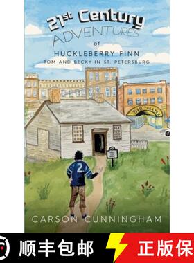 【3-4周达】21st Century Adventures of Huckleberry Finn: Tom and Becky in St. Petersburg: Tom and Beck... [9780990494522]
