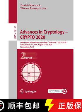 【3-4周达】Advances in Cryptology – CRYPTO 2020: 40th Annual International Cryptology Conference, CR... [9783030568795]