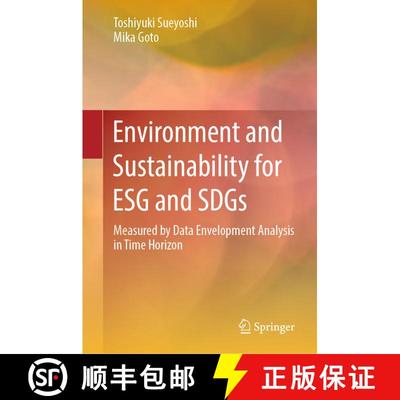 【3-4周达】Environment and Sustainability for ESG and SDGs: Measured by Data Envelopment Analysis in ... [9789819624638]