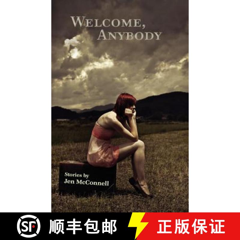 【3-4周达】Welcome, Anybody [9781935708490]