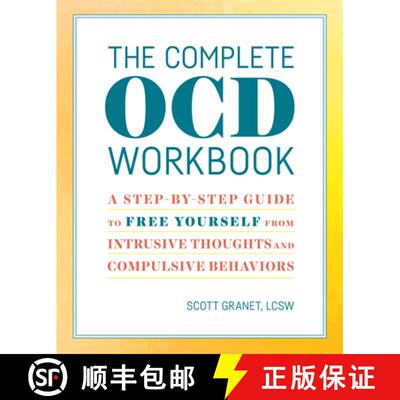 【3-4周达】The Complete Ocd Workbook: A Step-By-Step Guide to Free Yourself from Intrusive Thoughts a... [9781641520171]