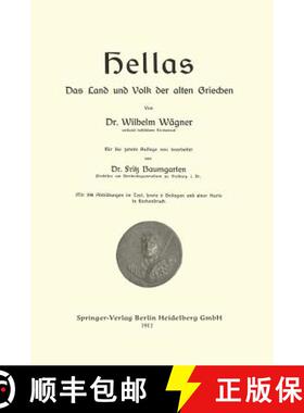 【3-4周达】Hellas Das Land und Volk der alten Griechen (10. Auflage 1911) [9783662426838]
