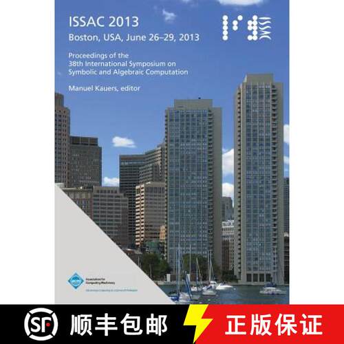 【3-4周达】Issac 2013 Proceedings of the 38th International Symposium on Symbolic and Algebraic Compu... [9781450320597]