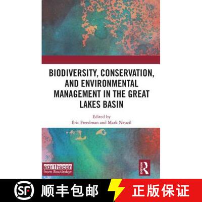 【3-4周达】Biodiversity, Conservation, and Environmental Management in the Great Lakes Basin [9781138285811]