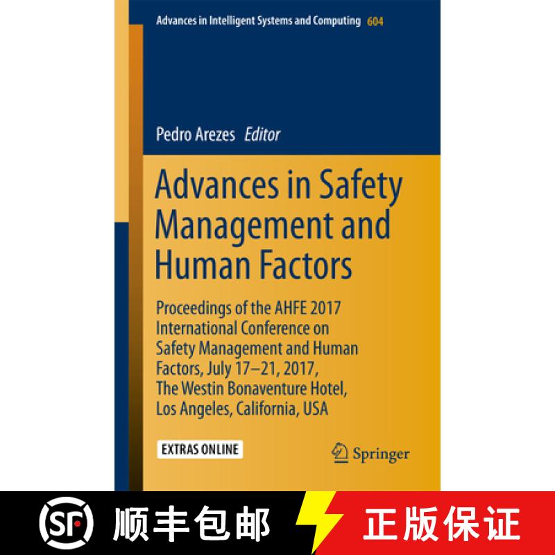 【3-4周达】Advances in Safety Management and Human Factors: Proceedings of the AHFE 2017 Internationa... [9783319605241]