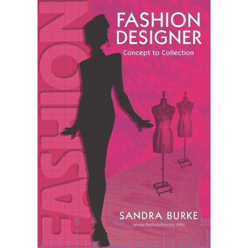 预订 fashion designer: concept to collection [9780958239127]