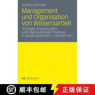 【3-4周达】Management und Organisation von Wissensarbeit : Strategie, Arbeitssystem und organisationa... [9783531175751]