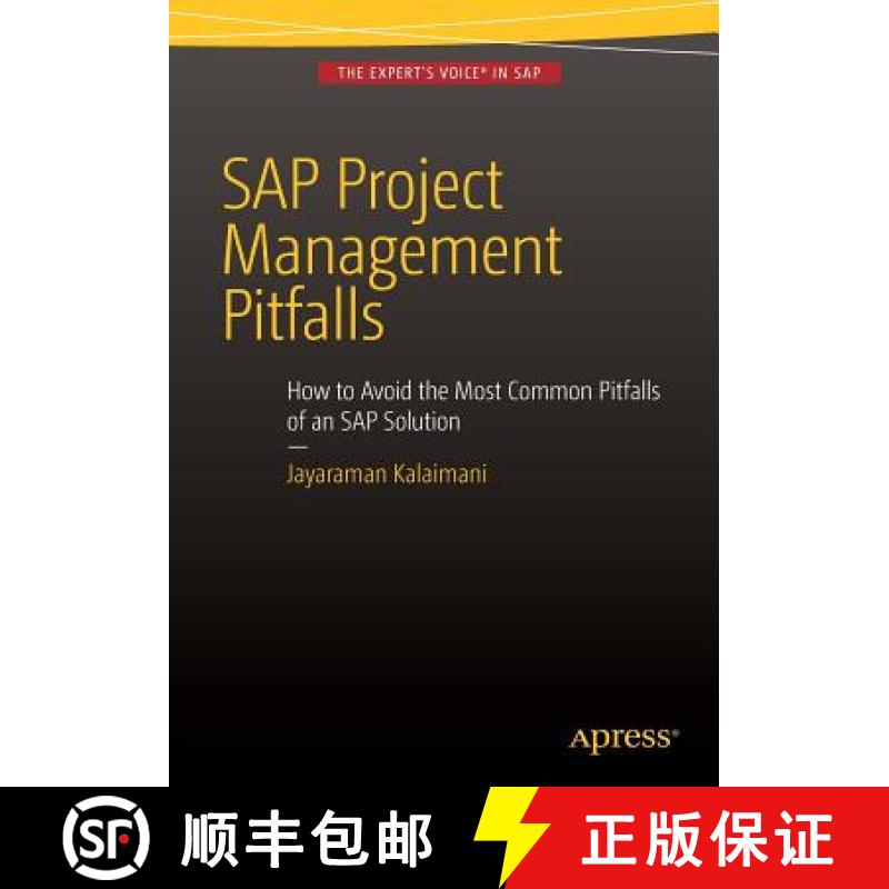 【3-4周达】SAP Project Management Pitfalls : How to Avoid the Most Common Pitfalls of an SAP Solution [9781484213902]