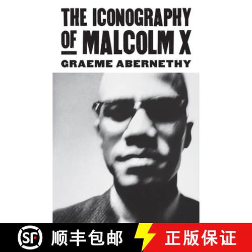 【3-4周达】精装 The Iconography of Malcolm X [9780700619207]
