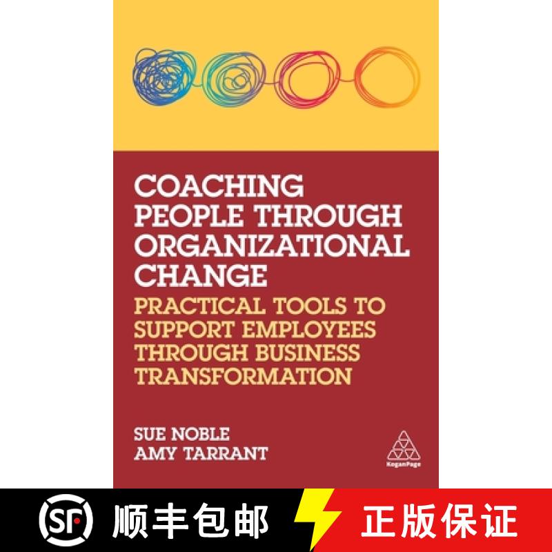 【3-4周达】Coaching People Through Organizational Change: Tools to Improve Wellbeing, Productivity an... [9781398607026]