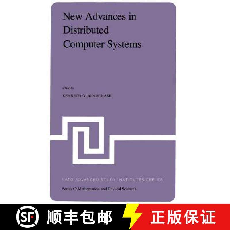 【3-4周达】New Advances in Distributed Computer Systems : Proceedings of the NATO Advanced Study Inst... [9789400977624]