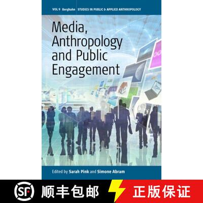 【3-4周达】Media, Anthropology and Public Engagement [9781785337444]