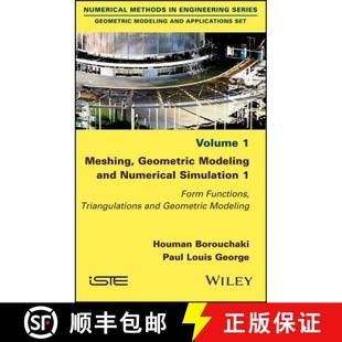 Modeling Form Triangulatio... Geometric Meshing Vol Simulation Numerical 4周达 9781786300386 Functions And