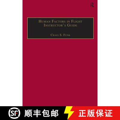 【3-4周达】Human Factors in Flight Instructor's Guide [9780291398321]