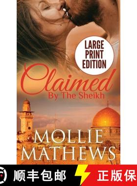 预订 Claimed by The Sheikh (Large Print) [9780995130586]