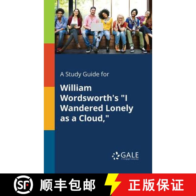 【2-3周达】A Study Guide for William Wordsworth's I Wandered Lonely as a Cloud, [9781375381956]