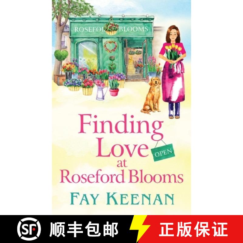 【2-3周达】Finding Love at Roseford Blooms: The BRAND NEW escapist, romantic read from Fay Keenan for... [9781802805710]