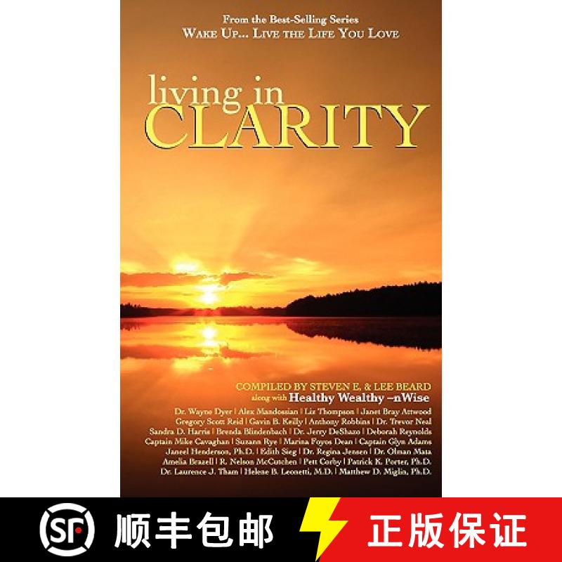 【3-4周达】Wake Up . . . Live the Life You Love: Living in Clarity [9781933063119]