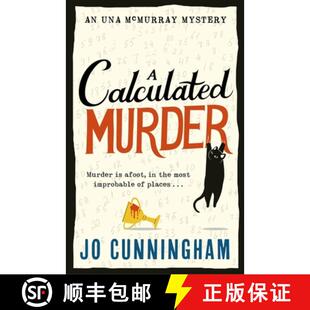 【3-4周达】A Calculated Murder : A charming cosy murder mystery  (Una McMurray Mysteries Book 2) [9781408719367]