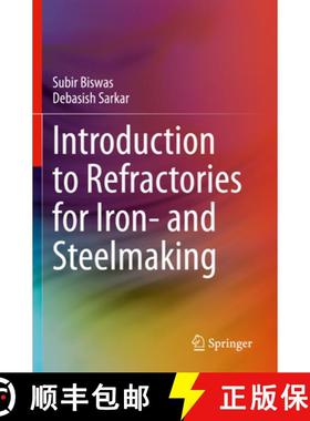 【3-4周达】Introduction to Refractories for Iron- And Steelmaking [9783030438098]