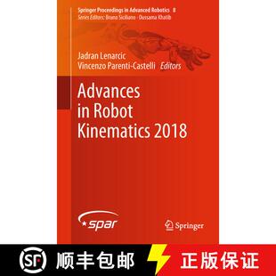 【3-4周达】精装 Advances in Robot Kinematics 2018 (1st ed. 2019) [9783319931876]