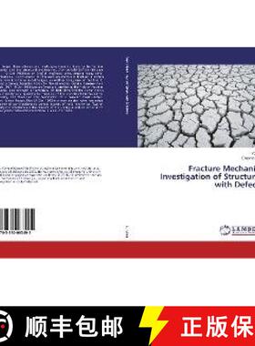预订 Fracture Mechanics Investigation of Structures with Defects [9783330063495]
