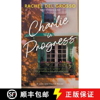 【3-4周达】Charlie in Progress: A Small Town Women's Fiction Novel [9798895676912]