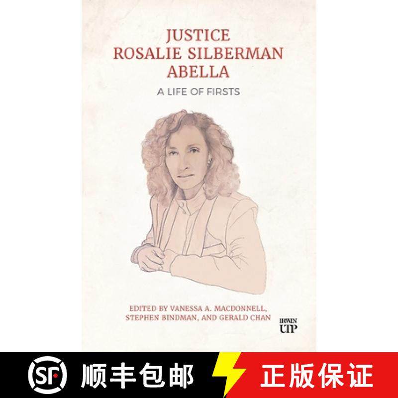 【3-4周达】Justice Rosalie Silberman Abella: A Life of Firsts [9781552216712]