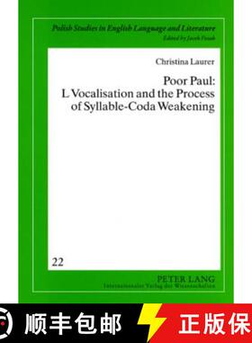 预订 Poor Paul: L Vocalisation and the Process of Syllable-Coda Weakening [9783631569139]