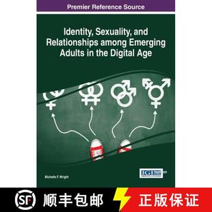 Sexuality among Identity Digital 9781522518563 the and 4周达 Adults Emerging Relationships Age