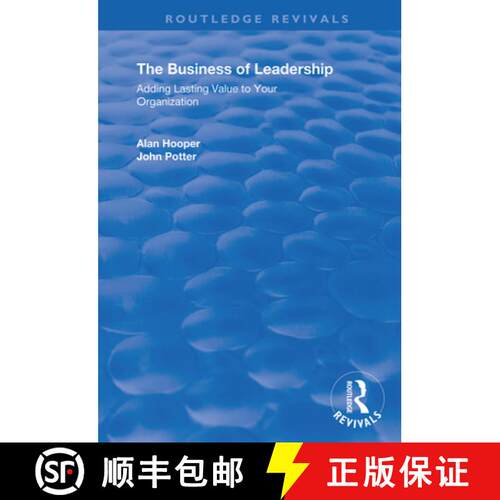 【3-4周达】The Business of Leadership: Adding Lasting Value to Your Organization [9781138345966]
