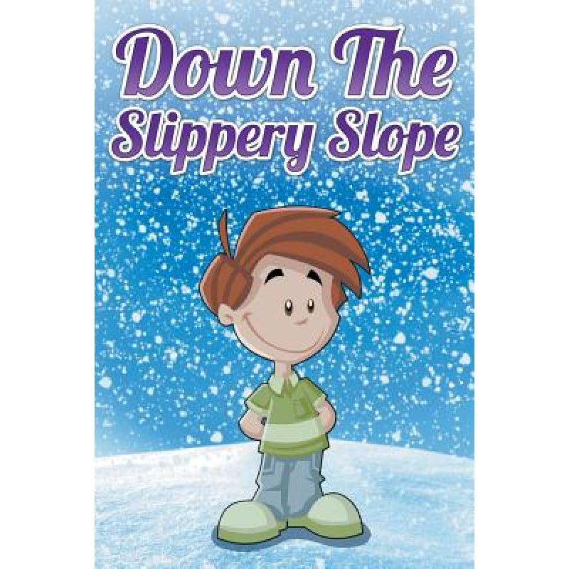 预订 down the slippery slope [9781680322804]