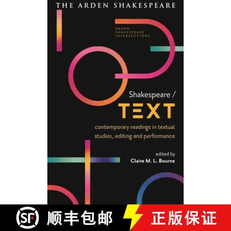 【3-4周达】Shakespeare / Text: Contemporary Readings in Textual Studies, Editing and Performance [9781350344556]