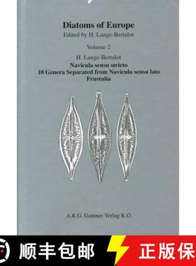 【3-4周达】Diatoms of Europe, Volume 2: Navicula Sensu Stricto, 10 Genera Separated from Navicula Sen... [9783904144780]