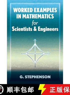 预订 Worked Examples in Mathematics for Scientists and Engineers [9780486837369]