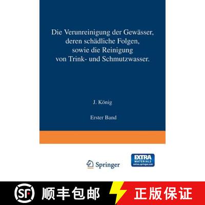 【3-4周达】Die Verunreinigung der Gewässer deren Schädliche Folgen, sowie die Reinigung von Trink- ... [9783642899669]