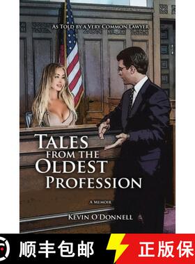 【3-4周达】Tales From The Oldest Profession (As Told by a Very Common Lawyer) [9781735678221]